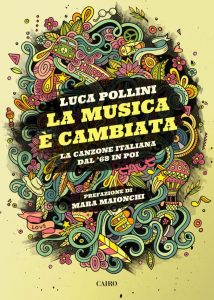 La musica è cambiata - La canzone italiana dal ’68 in poi - Luca Pollini @ Pino Daniele Theatre
