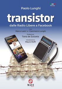 Transistor - Dalle Radio Libere a Facebook - Paolo Lunghi @ Corporate Hub Pepi Morgia